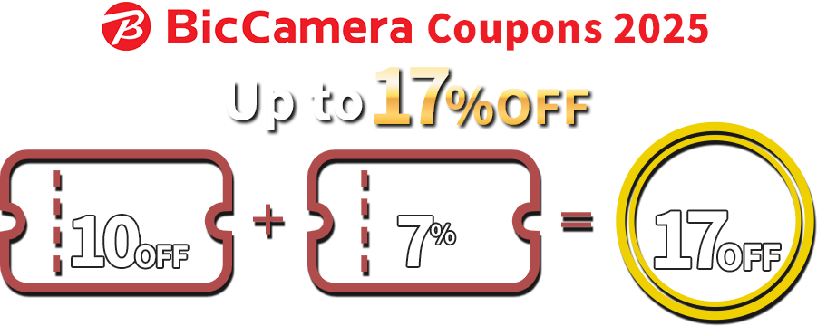 Bic Camera coupons 2025 Up to 17% OFF! TAXFREE17%OFF+Discount10%OFF=Total17%